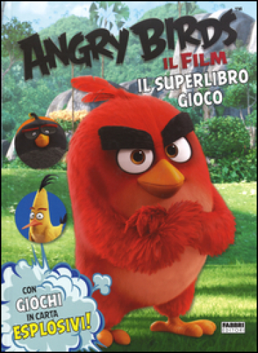 Angry birds. Il film. Il superlibro gioco.