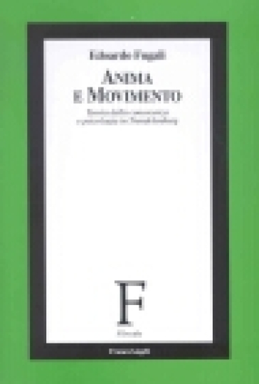 Anima e movimento. Teoria della conoscenza e psicologia in Trendelenburg - Edoardo Fugali