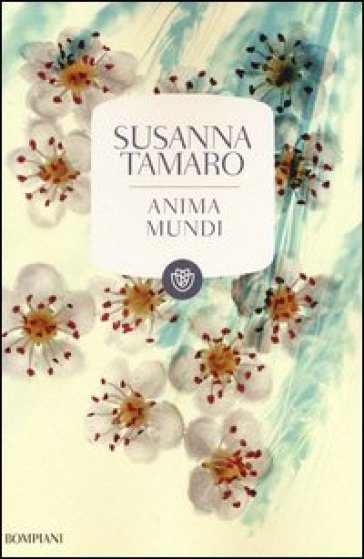 Anima mundi - Susanna Tamaro