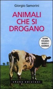 Animali che si drogano