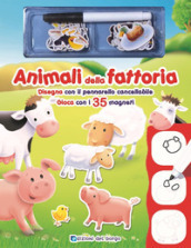 Animali della fattoria. Disegna con il pennarello cancellabile. Gioca con i 35 magneti. Con 35 magneti e 1 pennarello cancellabile