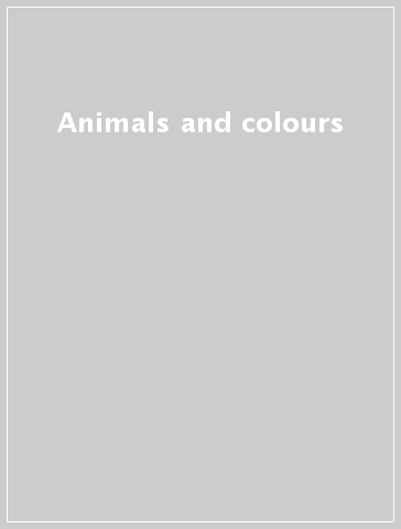 Animals and colours