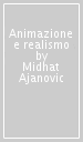 Animazione e realismo