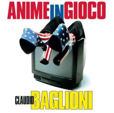 Anime in gioco - Claudio Baglioni