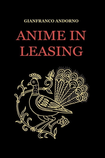 Anime in leasing - Gianfranco Andorno