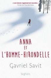 Anna et l homme-hirondelle