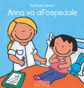 Anna va all ospedale