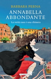 Annabella Abbondante. La verità non è una chimera