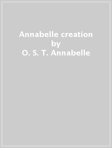 Annabelle creation - O. S. T. -Annabelle