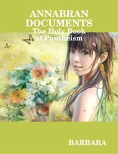 Annabran Documents, the Holy Book of Pantheism