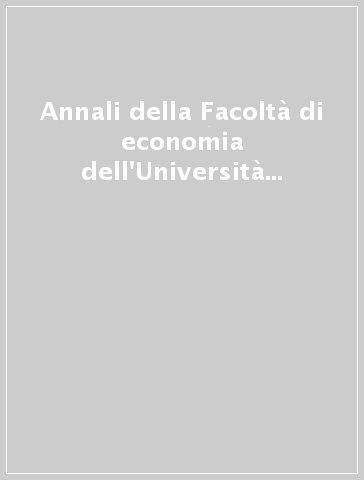 Annali della Facoltà di economia dell'Università degli studi di Cagliari. 14.