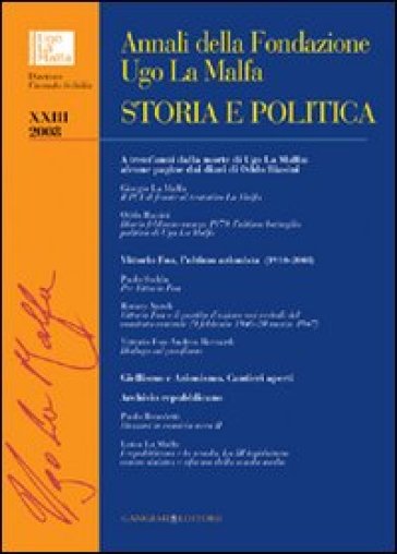Annali della Fondazione Ugo La Malfa. Storia e politica. 23.