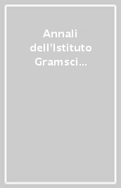 Annali dell Istituto Gramsci Emilia Romagna (2005). 9.Laboratorio di analisi politica
