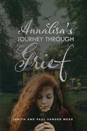 Annalisa s Journey Through Grief