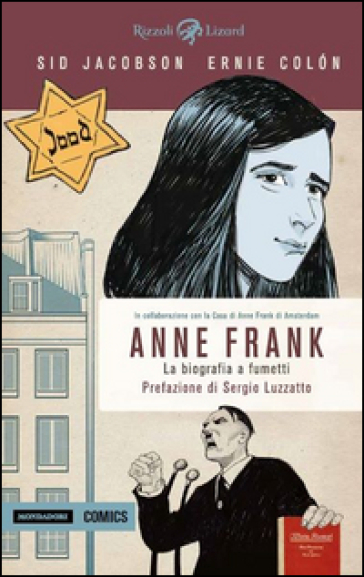 Anne Frank. La biografia a fumetti - Sid Jacobson - Ernie Colòn