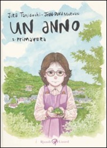 Anno (Un). Vol. 1: Primavera - Jiro Taniguchi - Jean-David Morvan