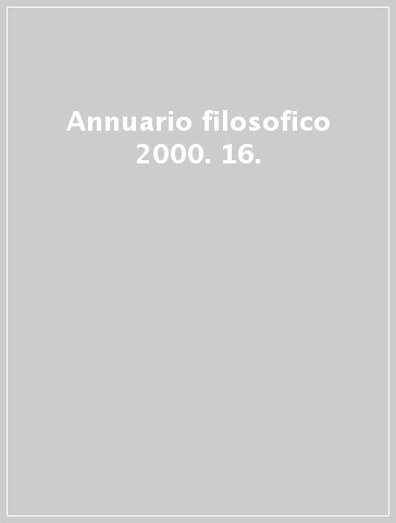 Annuario filosofico 2000. 16.