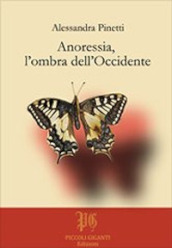 Anoressia, l ombra dell Occidente