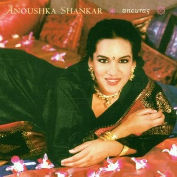 Anourag - Shankar Anoushka