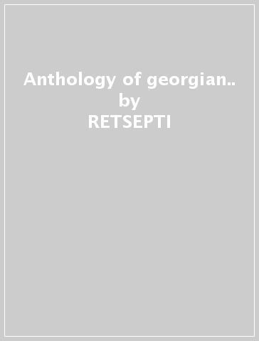 Anthology of georgian.. - RETSEPTI