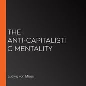Anti-Capitalistic Mentality, The