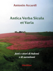 Antica verba sicula et varia. Fatti e stori di Salemi e di sarmitani