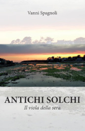 Antichi solchi