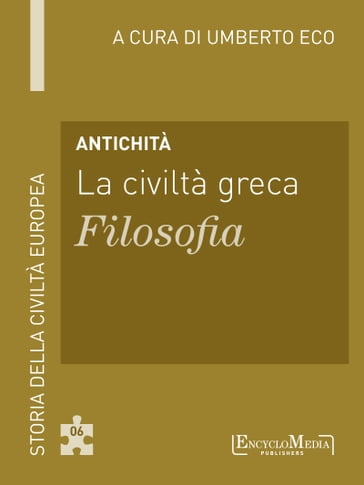 Antichità - La civiltà greca - Filosofia - Umberto Eco