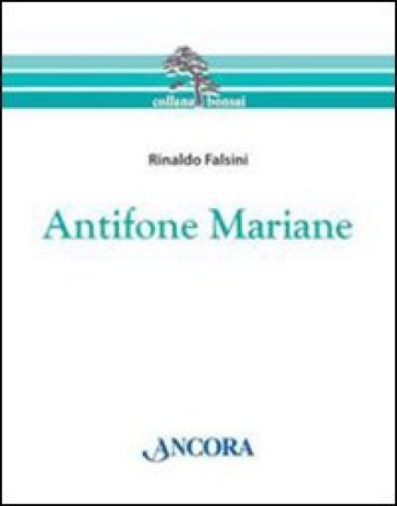 Antifone mariane - Rinaldo Falsini