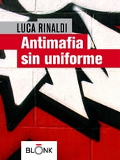 Antimafia sin uniforme