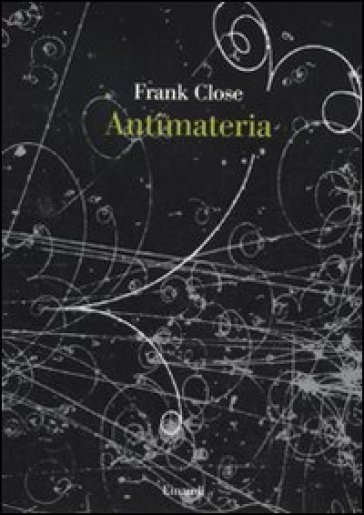Antimateria - Frank Close
