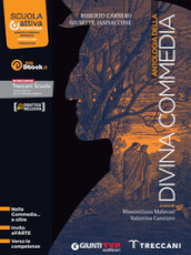 Antologia della Divina commedia. Per le Scuole superiori. Con e-book. Con espansione online