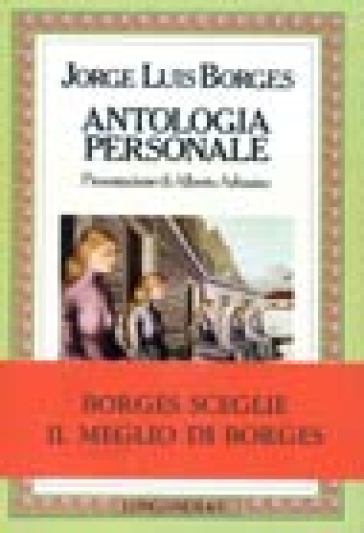 Antologia personale - Jorge Luis Borges