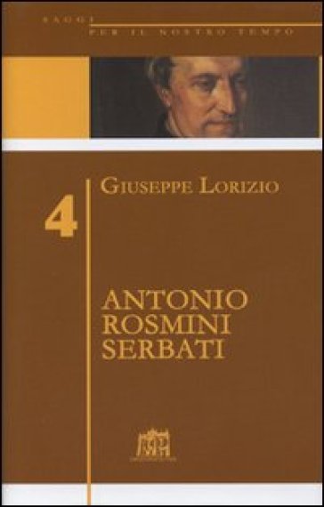 Antonio Rosmini Serbati - Giuseppe Lorizio