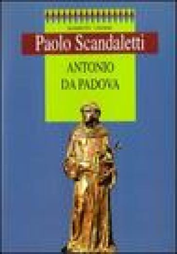 Antonio da Padova - Paolo Scandaletti