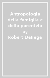 Antropologia della famiglia e della parentela