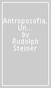 Antroposofia. Un frammento