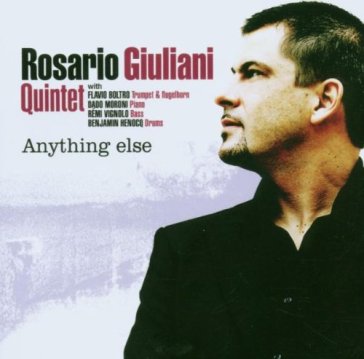 Anything else - Rosario Giuliani Quartet