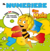 L Ape Maia. Il numeriere. Ediz. illustrata