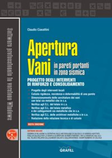 Apertura vani in pareti portanti in zona sismica. Con software - Claudio Ciavattini