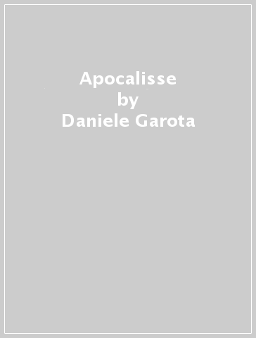 Apocalisse - Daniele Garota