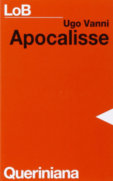 Apocalisse. Una assemblea liturgica interpreta la storia - Ugo Vanni