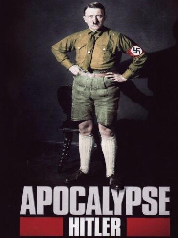 Apocalypse Hitler (2 Dvd) - Isabelle Clarke - Daniel Costelle