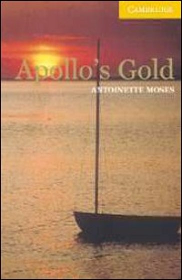 Apollo's gold. Per le Scuole superiori - Antoinette Moses