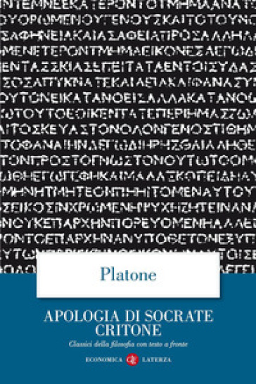 Apologia di Socrate Critone. Testo greco a fronte - Platone