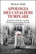 Apologia dei cavalieri templari.