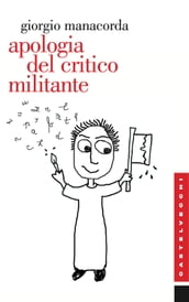 Apologia del critico militante