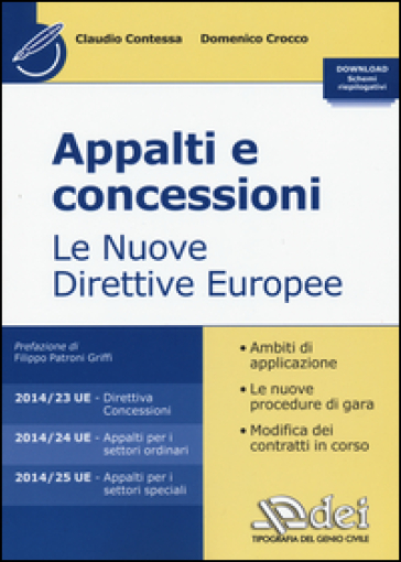 Appalti e concessioni. Le nuove direttive europee - Claudio Contessa - Domenico Crocco