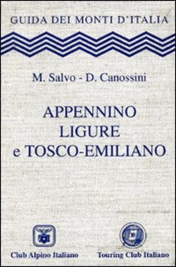 Appennino ligure e tosco-emiliano - Marco Salvo - Daniele Canossini