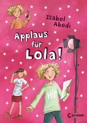 Applaus für Lola! (Band 4)